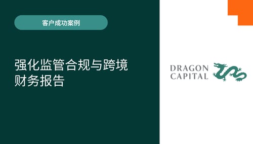 Dragon Capital - A Client Success Story