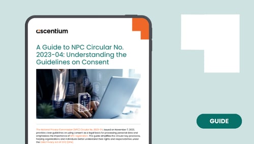 A Guide to NPC Circular No. 2023-04: Understanding Guidelines on Consent
