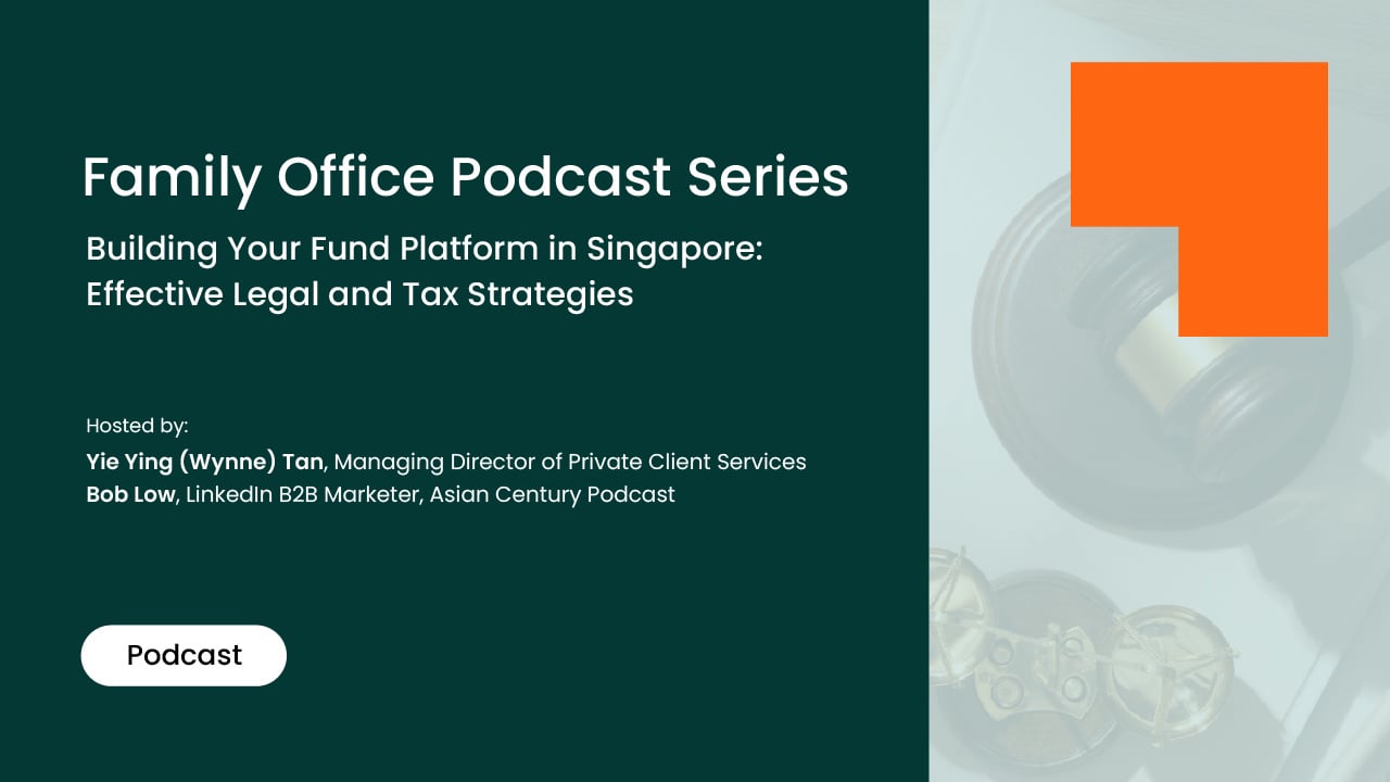 Ascentium_Podcast_Banner_FO-Podcast_Building-Your-Fund-Platform-in-Singapore