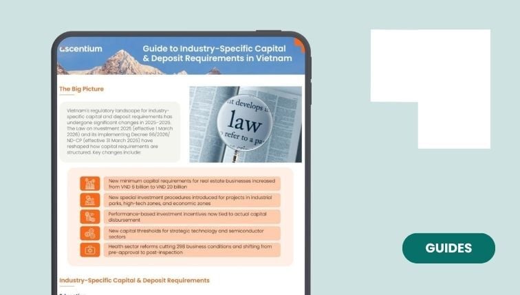 A Guide to Industry Capital & Deposit Requirements in Vietnam