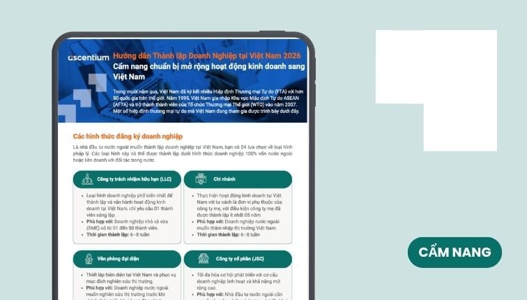Cẩm nang Chuẩn bị Mở rộng Kinh doanh tại Việt Nam