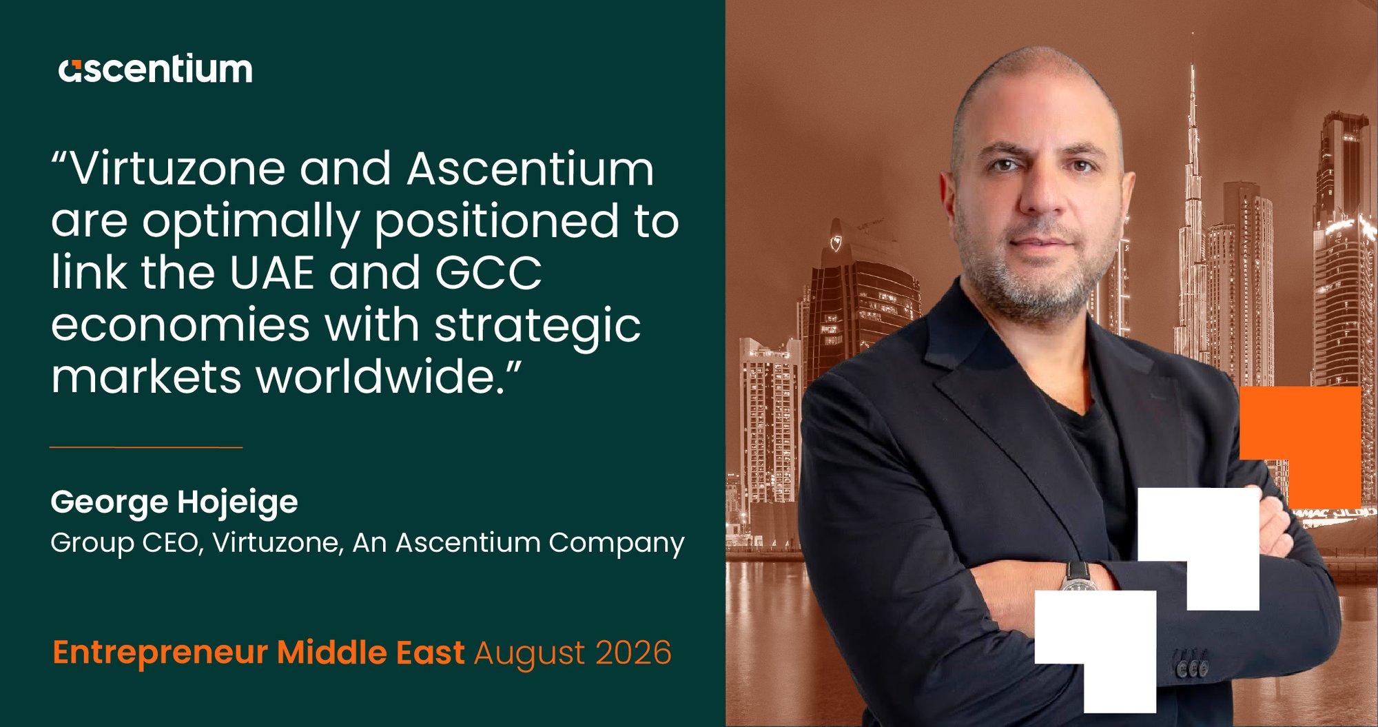 Entrepreneur Middle East: Globalized Growth - The UAE and GCC’s Pivotal Role in Borderless Trade and Investment